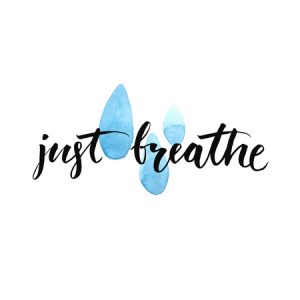 47453692 - just breathe. inspirational quote calligraphy at blue watercolor raindrop spots. vector brush lettering about life, calm, positive saying.